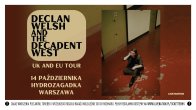 Bilety kolekcjonerskie - Declan Welsh and The Decadent West 