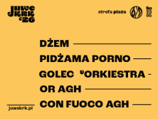 23.05: Juwenalia Krakoskie: Strefa Plaża AGH: Dzień 4 - Golec uOrkiestra, Pidżama Porno, Dżem, OR AGH, CON FUOCO AGH - bilety
