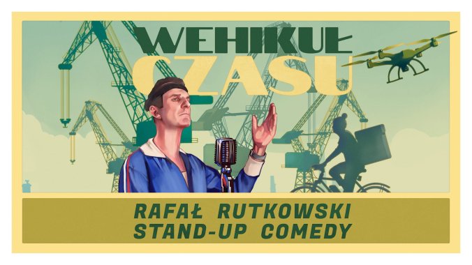 Bilety kolekcjonerskie - Stand-up Warszawa | Rafał Rutkowski w programie "Wehikuł czasu"