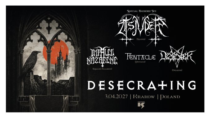 Collector's Tickets - Tsjuder: Bathory Special Set, Impaled Nazarene, Desaster, Pentacle | Desecrating Krakow 2027