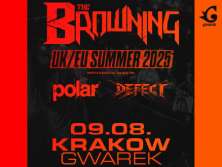Bilety na wydarzenie The Browning EU/UK Summer Tour - Support Polar / The Defect The Browning EU/UK Summer Tour - Support Polar / The Defect - bilety