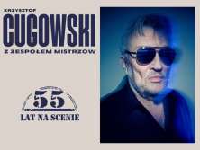 Bilety na wydarzenie KRZYSZTOF CUGOWSKI z Zespołem Mistrzów KRZYSZTOF CUGOWSKI z Zespołem Mistrzów - bilety