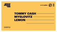 Bilety kolekcjonerskie - 22.05: Juwenalia Krakoskie: Strefa Plaża AGH: Dzień 3 - Myslovitz, Tommy Cash, Lemon