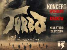 Bilety na wydarzenie TURBO - Koncert SPECJALNY w Krakowie “Trasa Blizny 2025/2026" TURBO - Koncert SPECJALNY w Krakowie “Trasa Blizny 2025/2026" - bilety