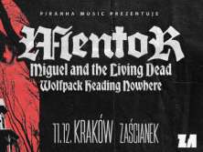 Mentor, Miguel and the Living Dead i Wolfpack Heading Nowhere - bilety