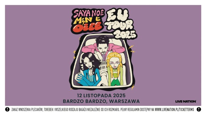 Collector's Tickets - SAYA NOÉ / OIEE / MIN T - EU TOUR