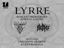 LYRRE + Czarny Bez + Aether - bilety
