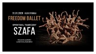 Collector's Tickets - FREEDOM BALLET Spektakl taneczny „Szafa"