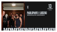 Collector's Tickets - Pablopavo i Ludziki wracają do Zaścianka