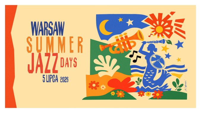 Collector's Tickets - Warsaw Summer Jazz Days 2026 - Dzień 4