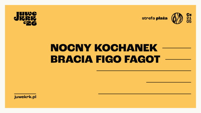 Bilety kolekcjonerskie - 21.05: Juwenalia Krakoskie: Strefa Plaża AGH: Dzień 2 - Nocny Kochanek, Bracia Figo Fagot