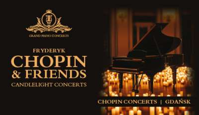 CHOPIN & FRIENDS CANDLELIGHT CONCERTS - bilety