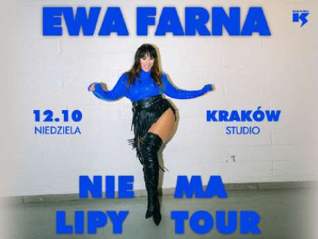 Bilety na wydarzenie Ewa Farna “Nie ma lipy Tour" Ewa Farna “Nie ma lipy Tour" - bilety