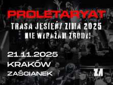 Bilety na wydarzenie Proletaryat “Nie Wyrażam Zgody!" Proletaryat “Nie Wyrażam Zgody!" - bilety