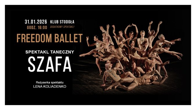 Bilety kolekcjonerskie - FREEDOM BALLET Spektakl taneczny „Szafa" | godz. 16:00
