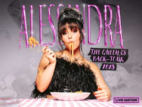Alessandra · THE QUEEN IS BACK - TOUR 2025 - bilety