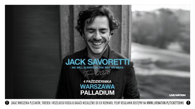 Bilety kolekcjonerskie - Jack Savoretti · WE WILL ALWAYS BE THE WAY WE WERE
