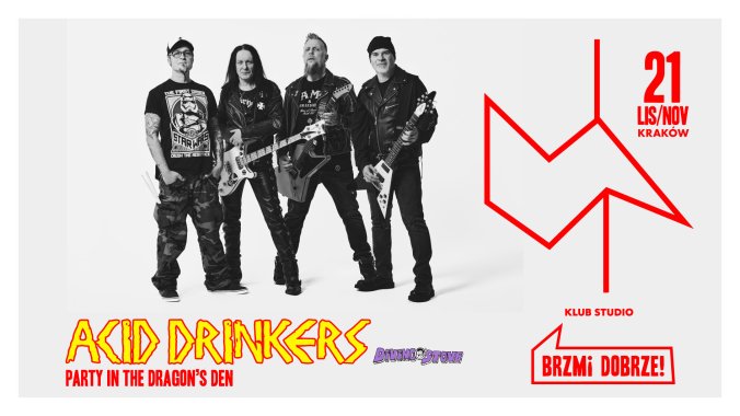 Bilety kolekcjonerskie - ACID DRINKERS "PARTY IN THE DRAGON’S DEN" | Support: Diving Stove
