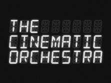 The Cinematic Orchestra - bilety