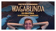 Collector's Tickets - Piotrek Szumowski - „Wagabunda”
