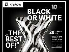 Festiwal Black or White | X-jubileuszowy koncert finałowy “The best of" - bilety