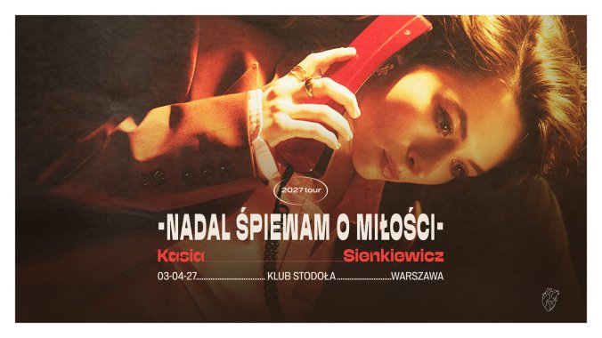 Bilety kolekcjonerskie - Kasia Sienkiewicz | Nadal śpiewam o miłości