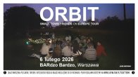 Collector's Tickets - ORBIT: SMALL TOWN FRIENDS ON EUROPE TOUR