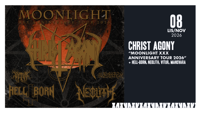 Bilety kolekcjonerskie - Christ Agony “Moonlight XXX Anniversary Tour 2026” + Hell-Born, Neolith, Vitur, Mansvara
