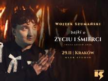 Wojtek Szumański “Bajki o życiu i śmierci” - bilety