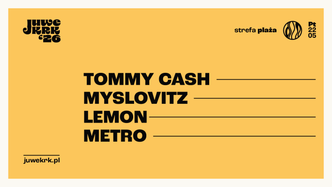 Bilety kolekcjonerskie - 22.05: Juwenalia Krakoskie: Strefa Plaża AGH: Dzień 3 - Myslovitz, Tommy Cash, Lemon, Metro