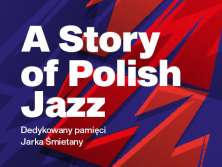 A Story of Polish Jazz - bilety
