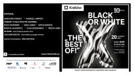 Collector's Tickets - Festiwal Black or White | X-jubileuszowy koncert finałowy “The best of"