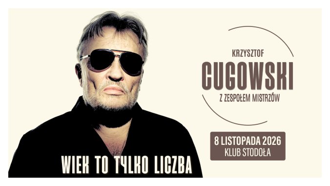 Collector's Tickets - Krzysztof Cugowski - Wiek To Tylko Liczba