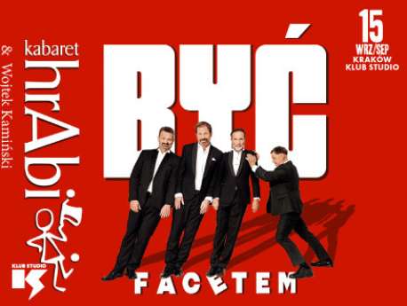 Kabaret Hrabi & Wojtek Kamiński “Być Facetem" - bilety