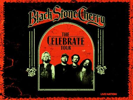 Black Stone Cherry · The Celebrate Tour - bilety