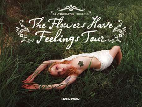 Lilyisthatyou: The Flowers Have Feelings Tour - bilety