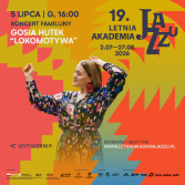 19.LAJ: KONCERT FAMILIJNY GOSIA HUTEK LOKOMOTYWA - bilety