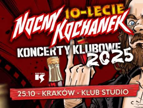 Bilety na wydarzenie Nocny Kochanek "10-lecie - Trasa klubowa 2025" Nocny Kochanek "10-lecie - Trasa klubowa 2025" - bilety