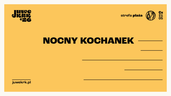 Collector's Tickets - 21.05: Juwenalia Krakoskie: Strefa Plaża AGH: Dzień 2 - Nocny Kochanek 