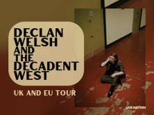Declan Welsh and The Decadent West  - bilety