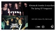 Collector's Tickets - Enemies Everywhere & Khroma "Spring Of Vengeance Tour”