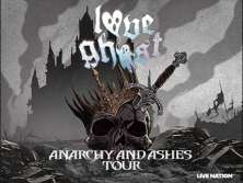 Love Ghost - ANARCHY AND ASHES TOUR - bilety