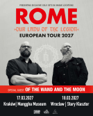 Rome oraz Of the Wand and the Moon - bilety