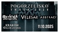 Bilety kolekcjonerskie - Pogorzelisko Trasa 2025: Velesar + Merkfolk + Abstract