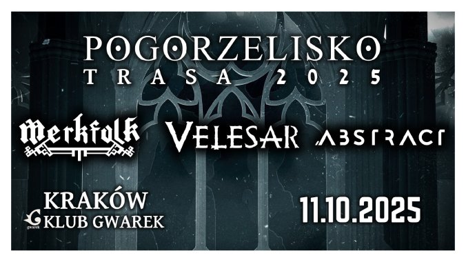 Bilety kolekcjonerskie - Pogorzelisko Trasa 2025: Velesar + Merkfolk + Abstract