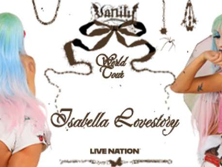 Isabella Lovestory: Vanity World Tour - bilety