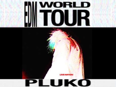pluko: EDM WORLD TOUR - bilety