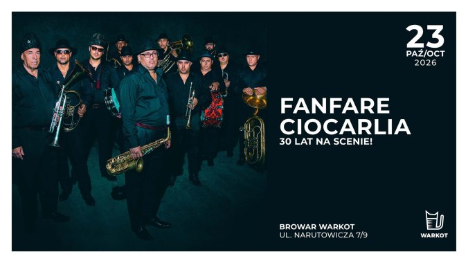Bilety kolekcjonerskie - FANFARE CIORCALIA - 30 LAT NA SCENIE!
