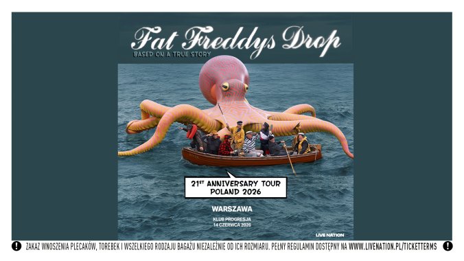 Bilety kolekcjonerskie - Fat Freddy's Drop BASED ON A TRUE STORY - 21st ANNIVERSARY TOUR 2026