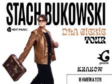 Stach Bukowski “Dla Ciebie Tour" - bilety